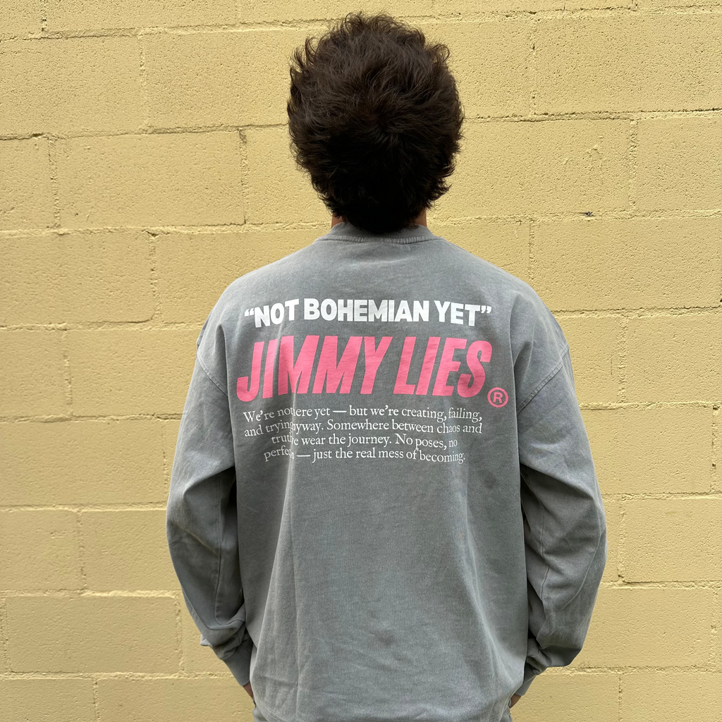 "NOT BOHEMIAN YET" GREY